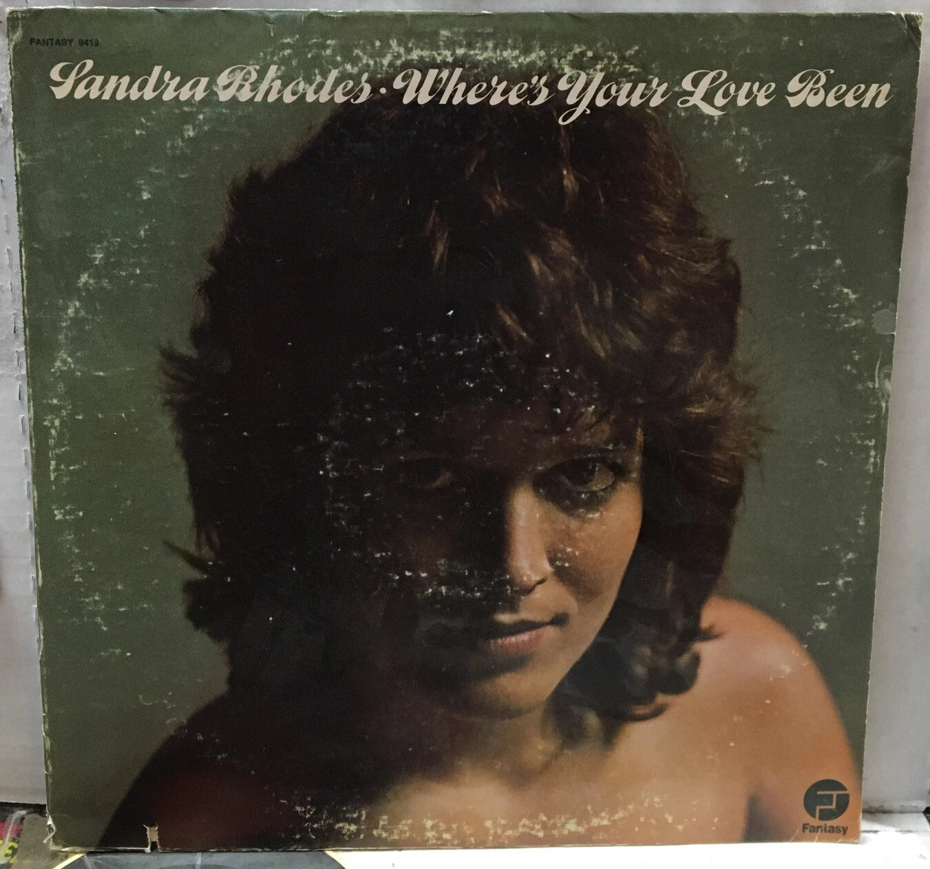 Sandra Rhodes Where’s Your Love Been Record 9419