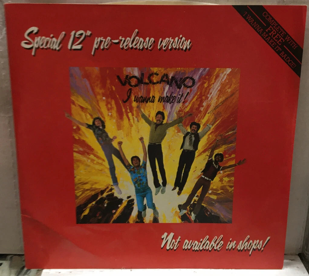 Volcano I Wanna Make It, Yeah I Do 12” UK Import Record LYN10970