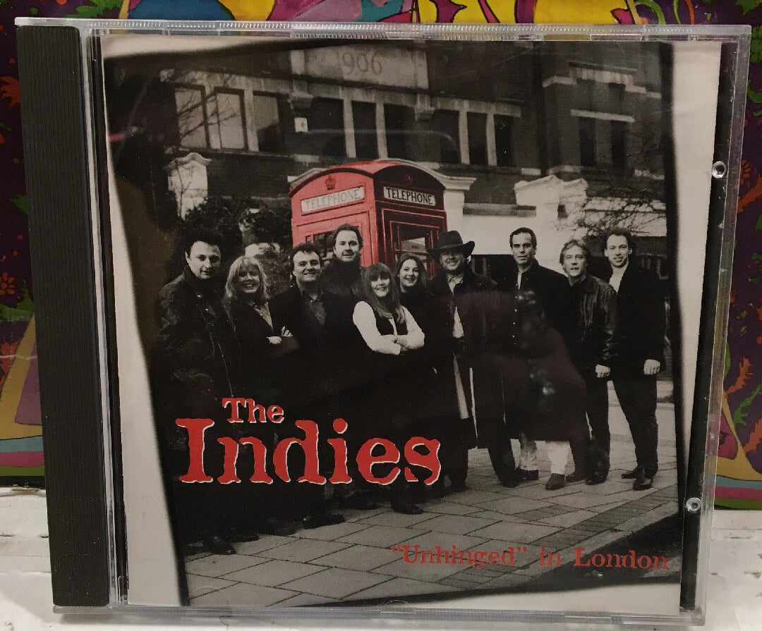 The Indies Unhinged In London CD