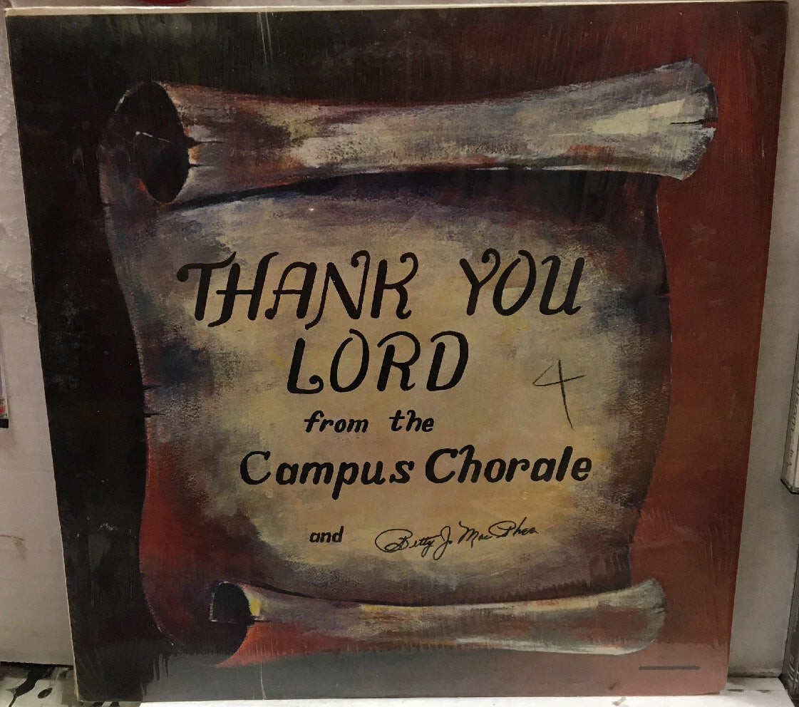 Thank You Lord From The Campus Chorale Private Press. Record