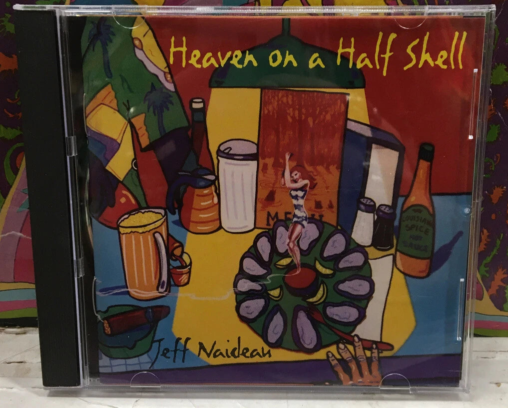 Jeff Naideau Heaven On A Half Shell CD