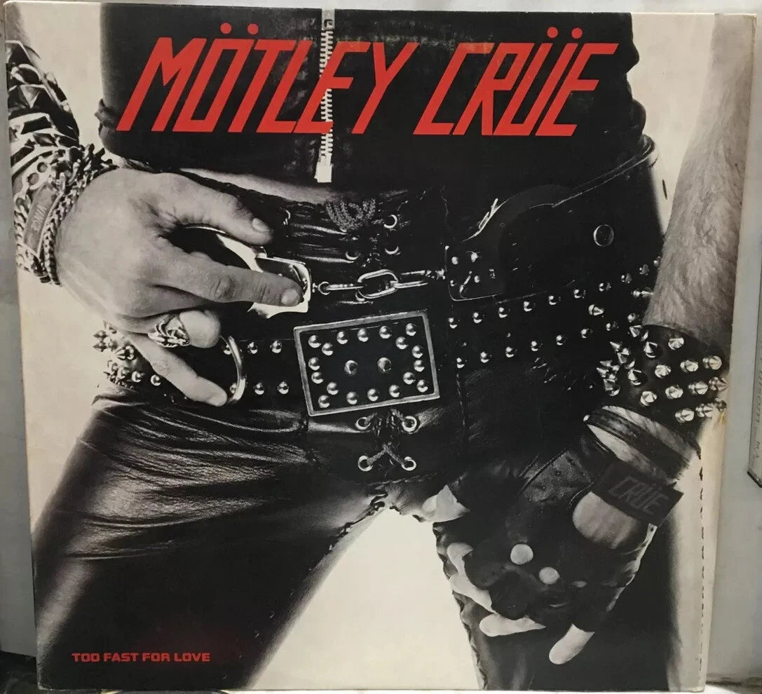 Motley Crue Too Fast For Love Record 60174-1Y Allied Pressing w/Insert