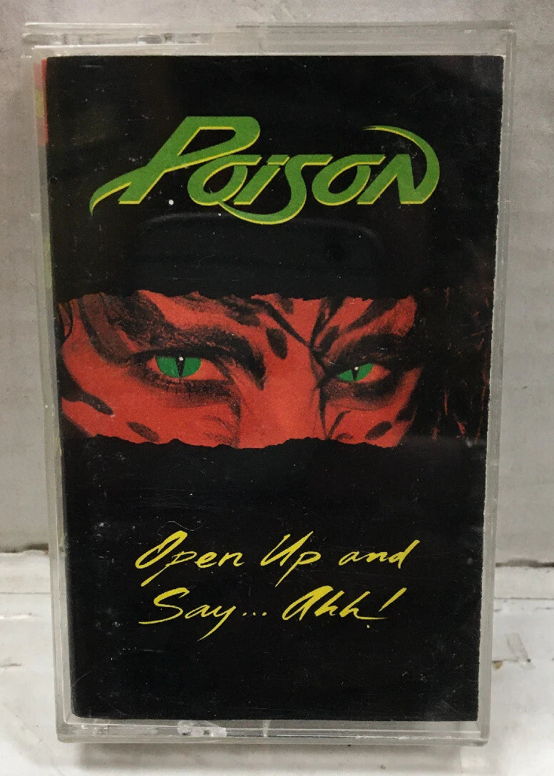 Poison Open Up And Say...Ahh! Cassette