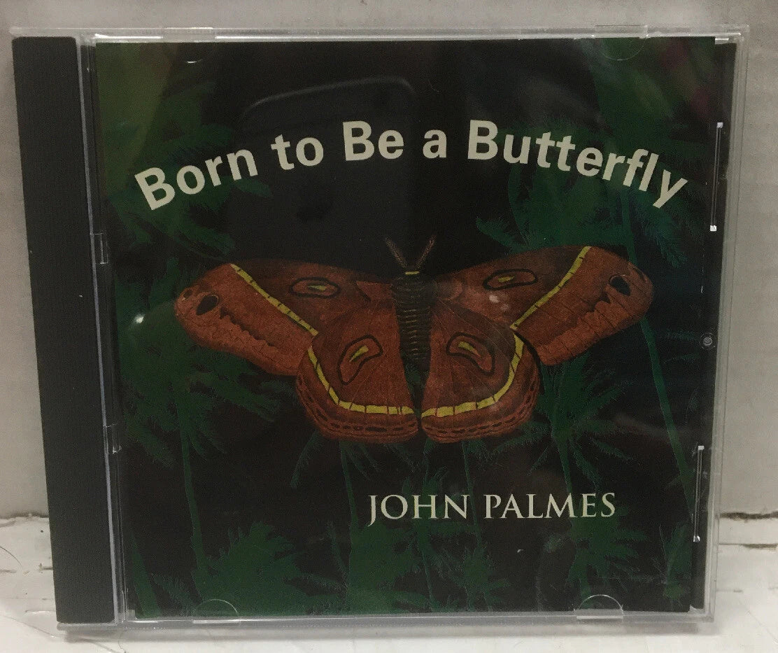 John Palmes Born To Be A Butterfly CD