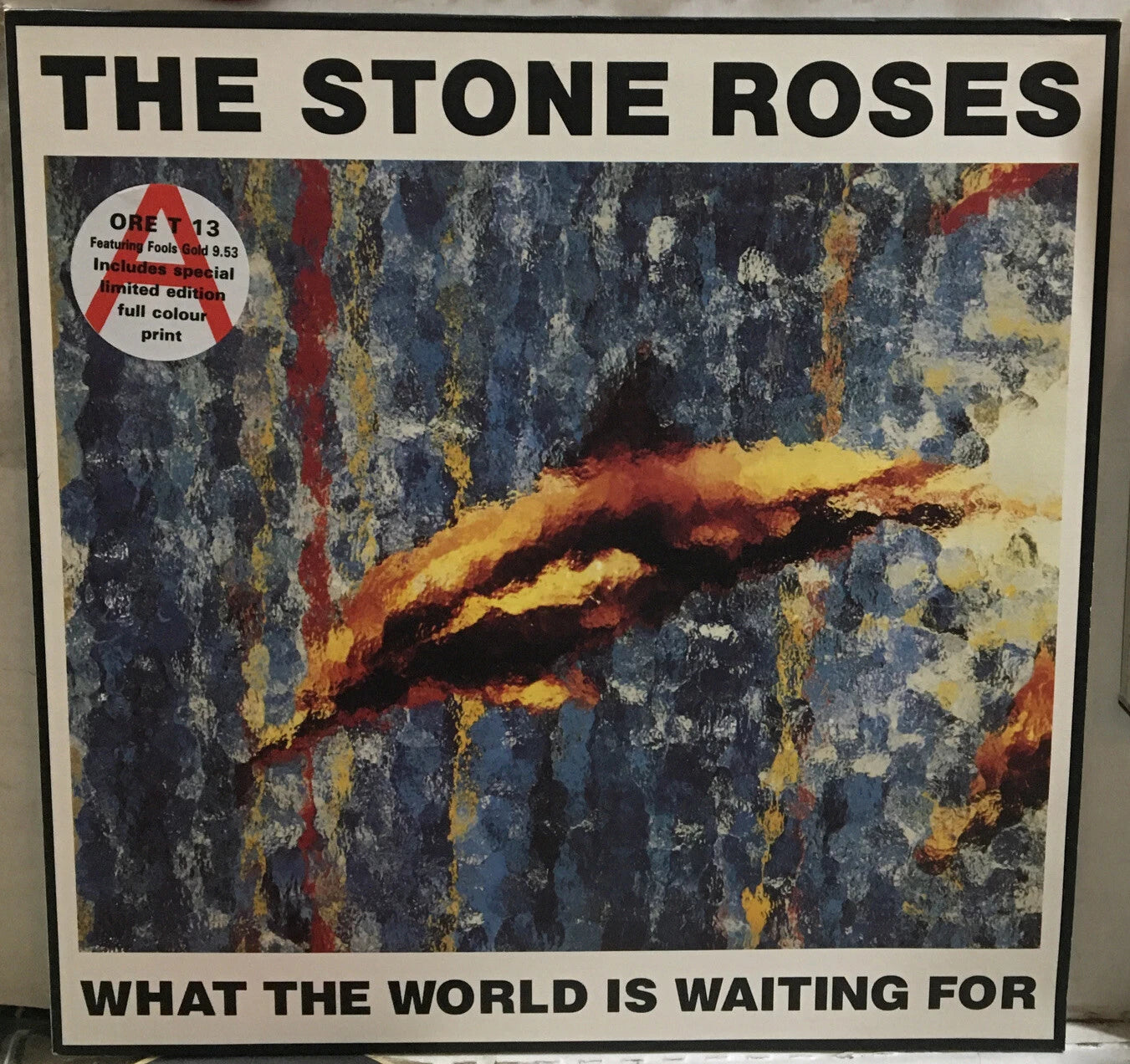 The Stone Roses What The World Is Waiting For/Fools Gold 9.53 UK 12” Single