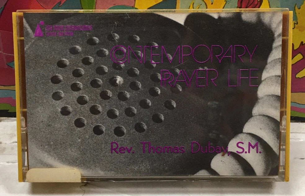 Rev. Thomas Dubay, S.M. Contemporary Prayer Life Cassette