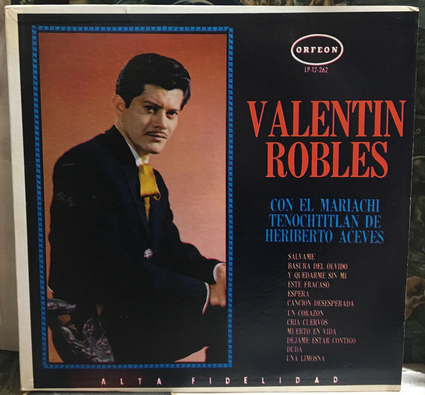 Valentin Robles Con El Mariachi Tenochtitlan De Heriberto Aceves Import Record