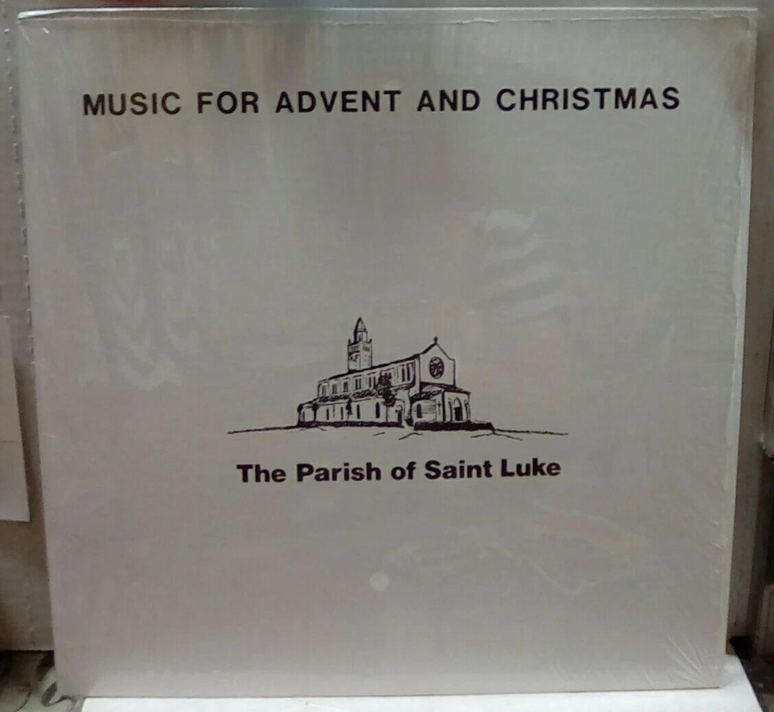The Parish Of Saint Luke Music For Advent And Christmas Record