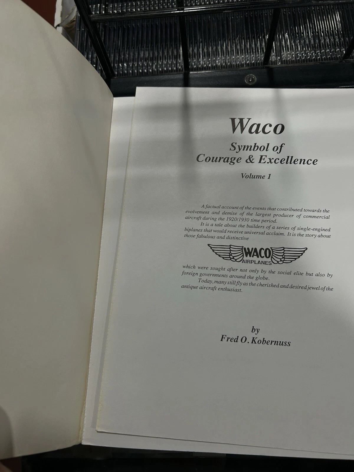 Waco : Symbol of Courage and Excellence by Fred O. Kobernuss (Trade Paperback)