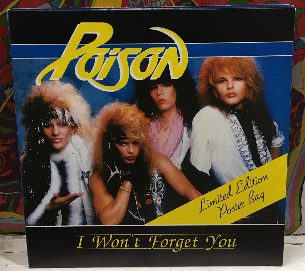 Poison I Won’t Forget You Import 7” Single 5014-7