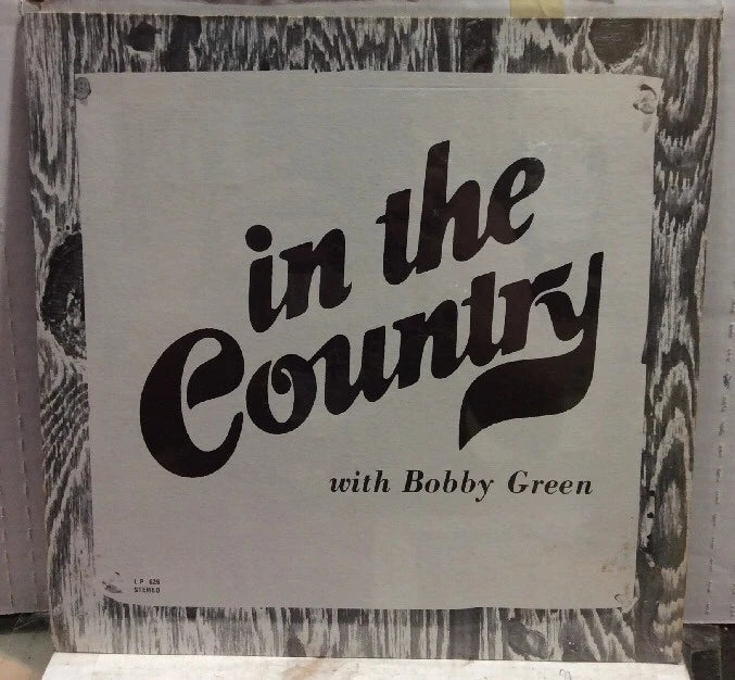 Bobby Green In The Country Sealed Record