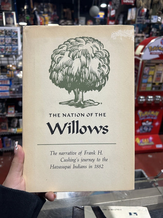 Frank H. Cushing/ The Nation of the Willows 1965