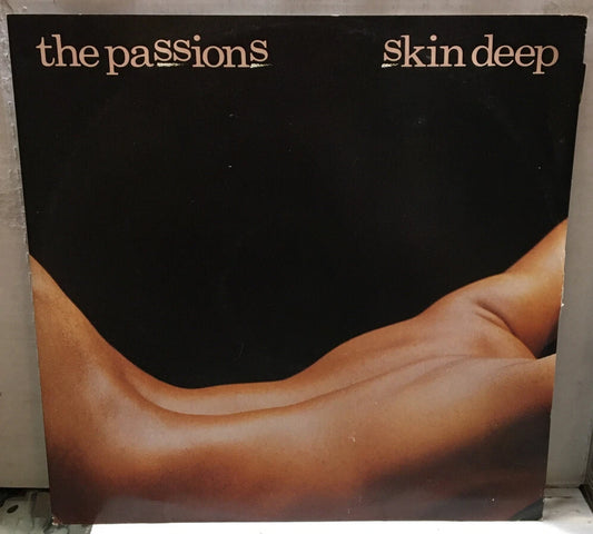 The Passions Skin Deep 12” UK Import Record POSPX256