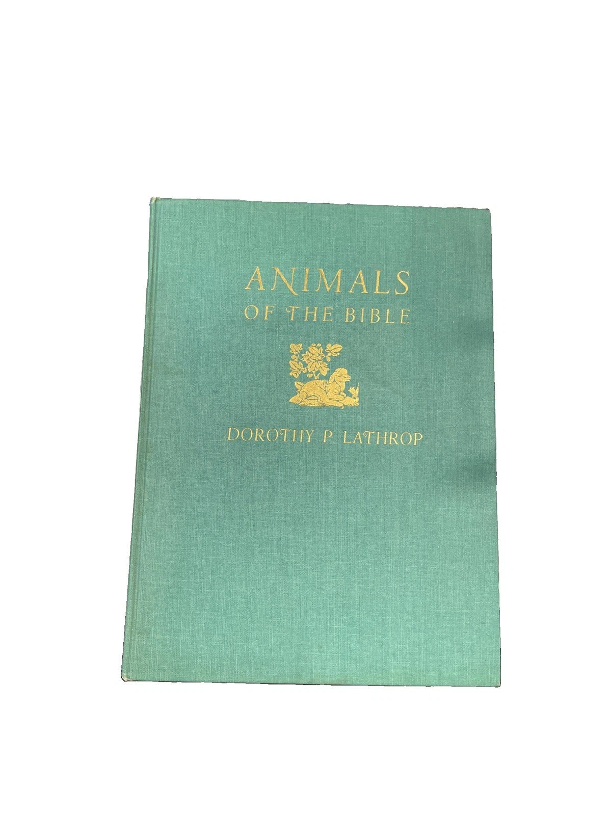 Dorothy P LATHROP / Animals of the Bible 1st Edition 1937
