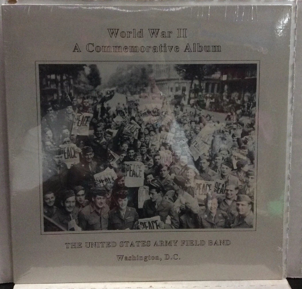The United States Army Field Band World War ll A Commemorative Album Sealed Reco