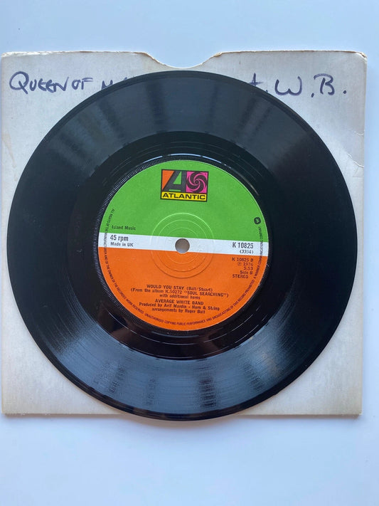 Average White Band- Queen of my Soul- Would You Stay-Atlantic Records 7” 1976