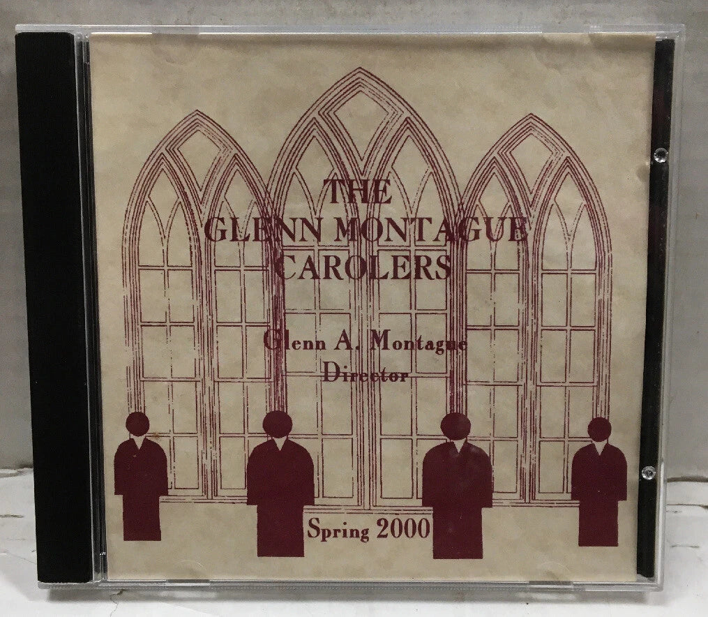 The Glenn Montague Carolers Spring 2000 CD