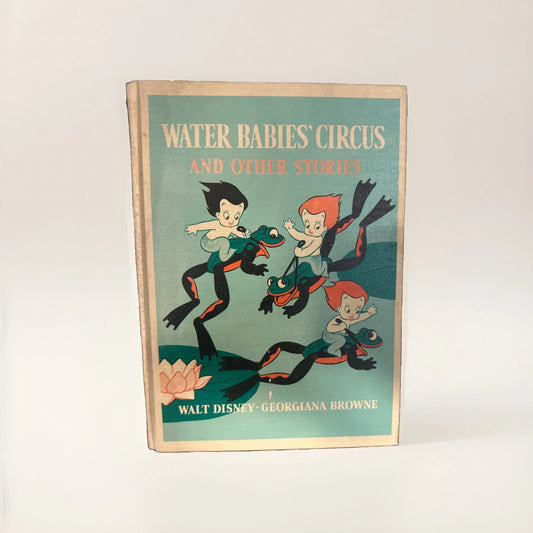 Rare Water Babies Circus &Other Stories Walt Disney Studio Georgiana Browne 1940