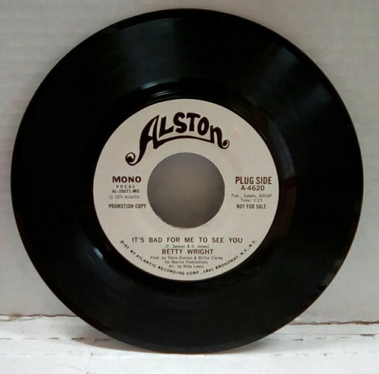 Betty Wright It's Bad For Me To See You Promo 7" Single 4620