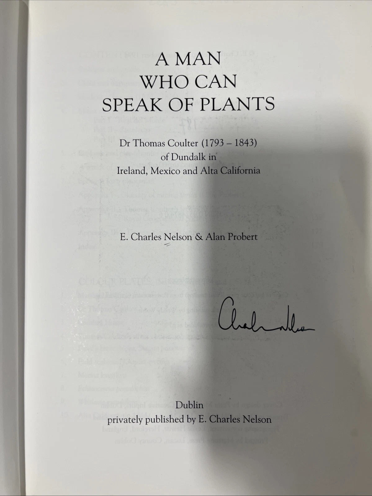 A MAN WHO CAN SPEAK OF PLANTS: DR THOMAS COULTER... (signed Limited Edition)
