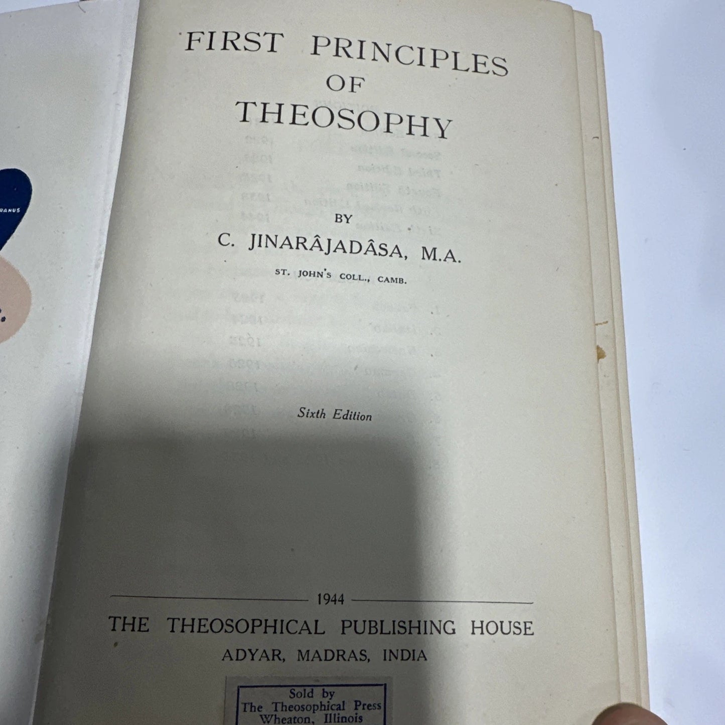 First Principles Of Theosophy: 1963 C. Jinarajadasa, 6th Edition - Vintage 1944