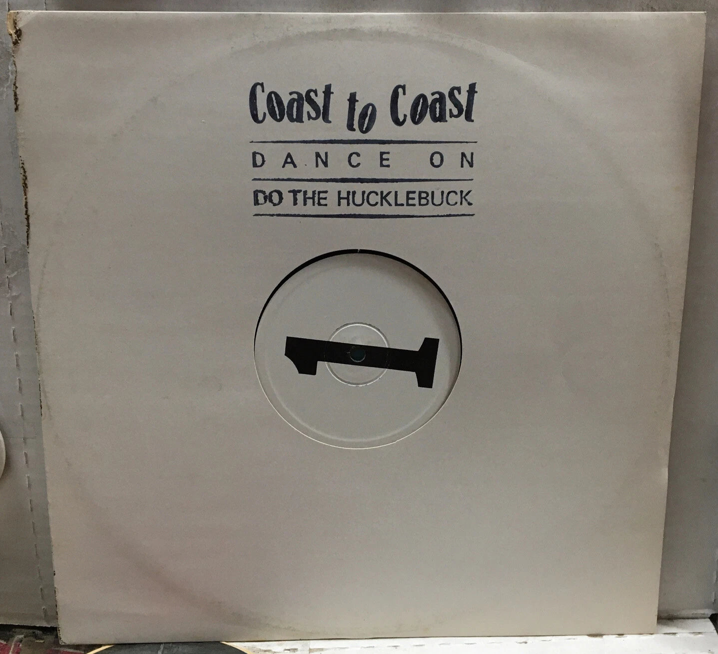 Coast To Coast Dance On 12” UK Test Pressing Single