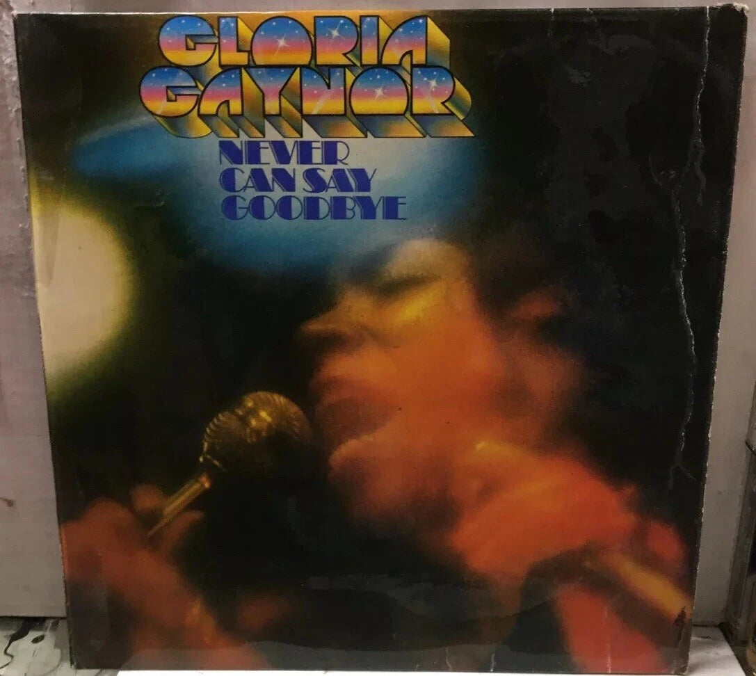 Gloria Gaynor Never Can Say Goodbye UK Import Record 2315321