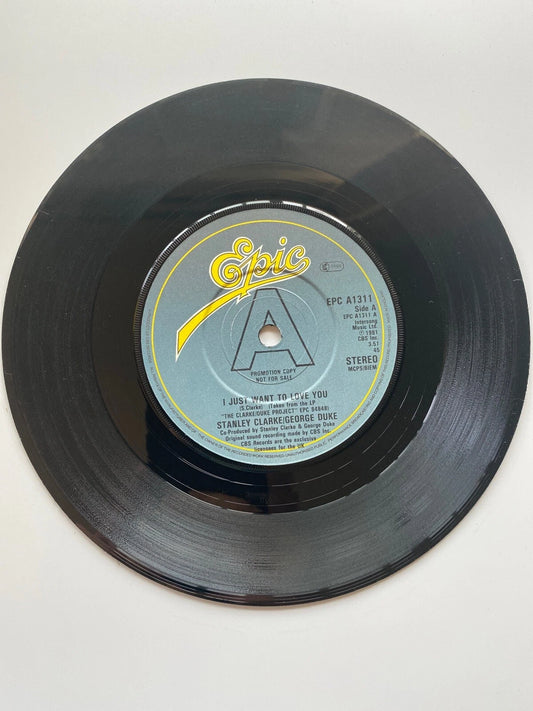 STANLEY CLARKE/GEORGE DUKE I Just Want To Love You 7" VINYL UK Epic 1981 Promo
