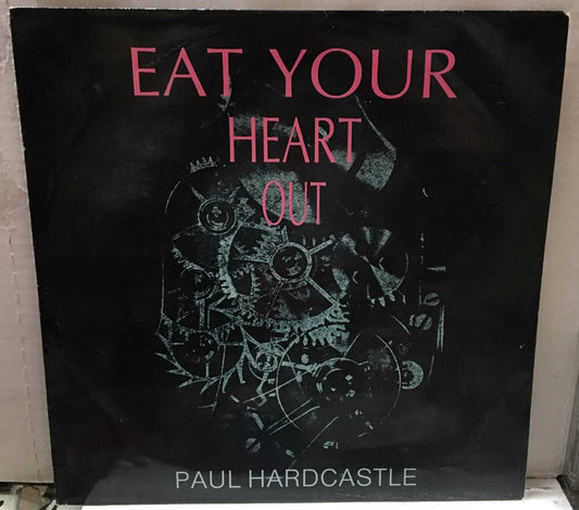 Paul Hardcastle Eat Your Heart Out 12” UK Import Record COOLX102
