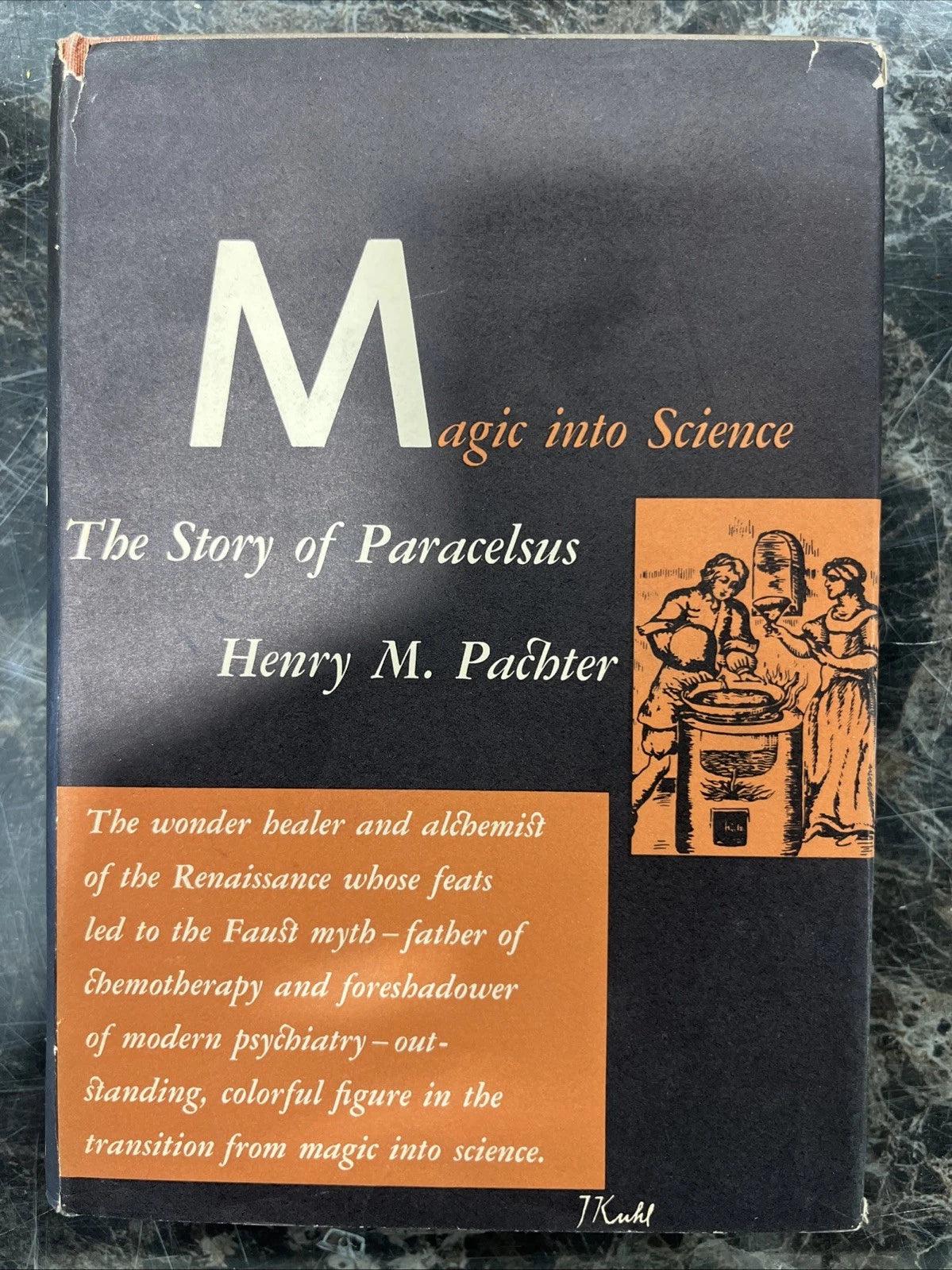 Magic Into Science Story of Paracelsus by Henry Pachter 1951 Hardcover
