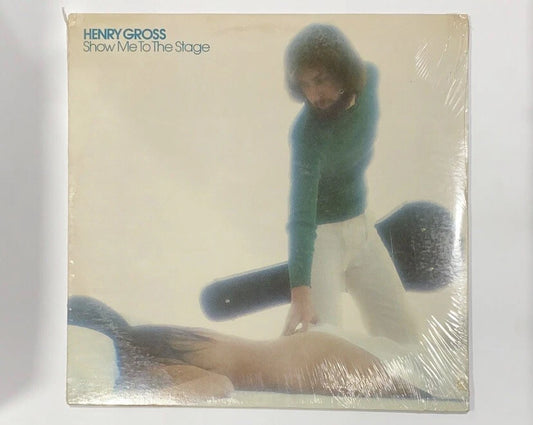 HENRY GROSS Show Me To The Stage - NEW SEALED Vinyl 1977 LP LIFESONG LS6010