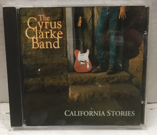 The Cyrus Clarke Band California Stories CD