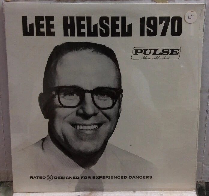 Lee Helsel 1970 Rated X Designed For Experienced Dancers Sealed Record