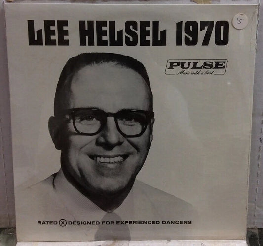 Lee Helsel 1970 Rated X Designed For Experienced Dancers Sealed Record