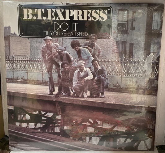 B.T. Express Do It (‘Til You’re Satisfied) Sealed Reissue Record SPS5117