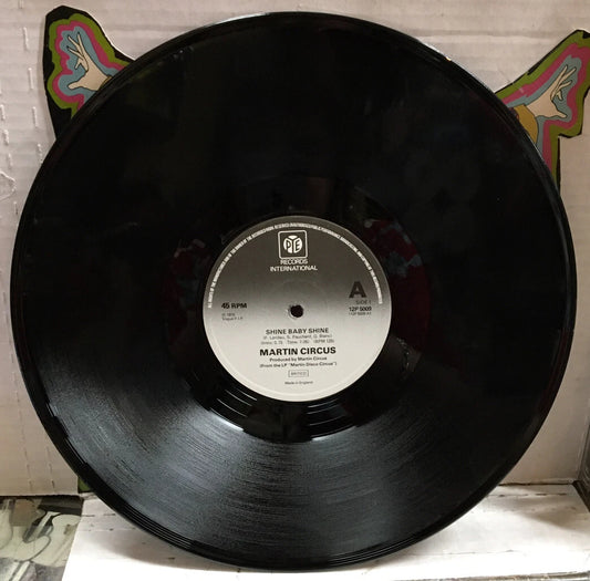 Martin Circus Shine Baby Shine 12” UK Import Record 12P5009