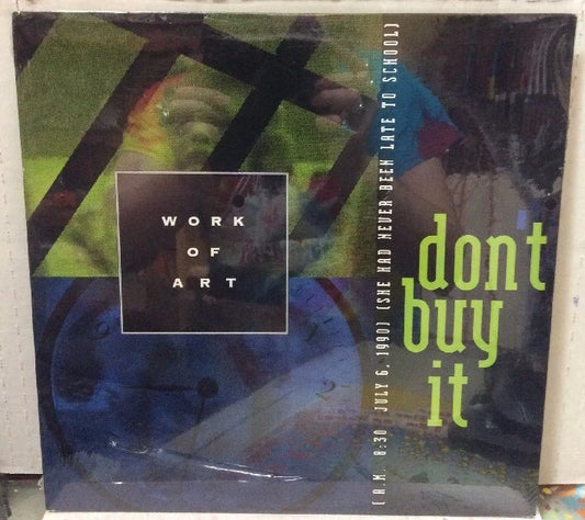 Work Of Art Dont By It Sealed 12” Single FM-91962