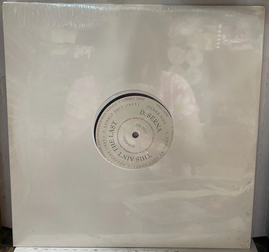 D Serna This Ain’t The Last Sealed 12” Single HR-7037
