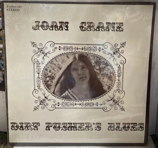Joan Crane Dirt Pusher’s Blues Sealed Record Fretless 121