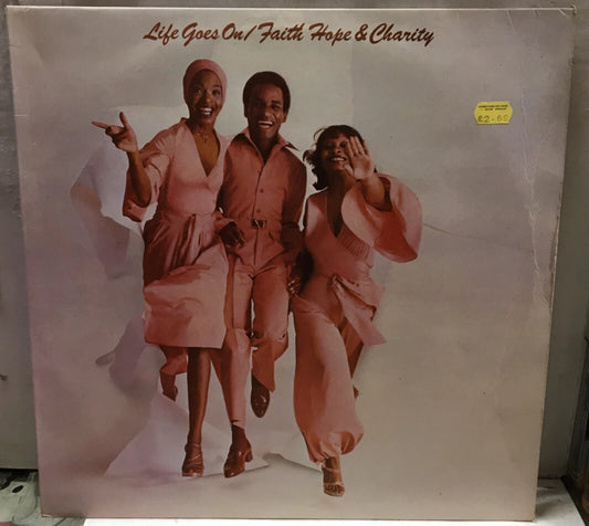 Faith Hope & Charity Life Goes On UK Import Record RS1069