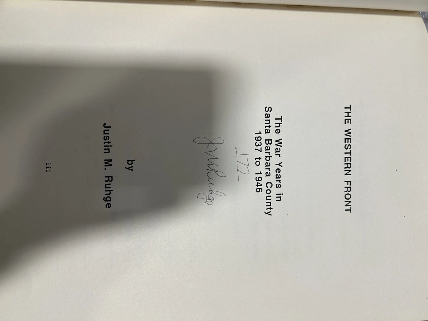 SIGNED BY AUTHOR Western Front War Years in Santa Barbara County Ruhge, Justin