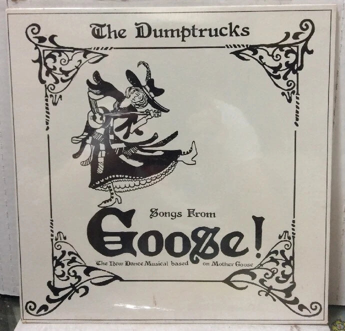 The Dumptrucks Songs From Goose! Sealed Record