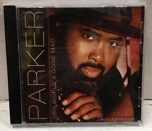 Parker This World’s Gone Mad CD