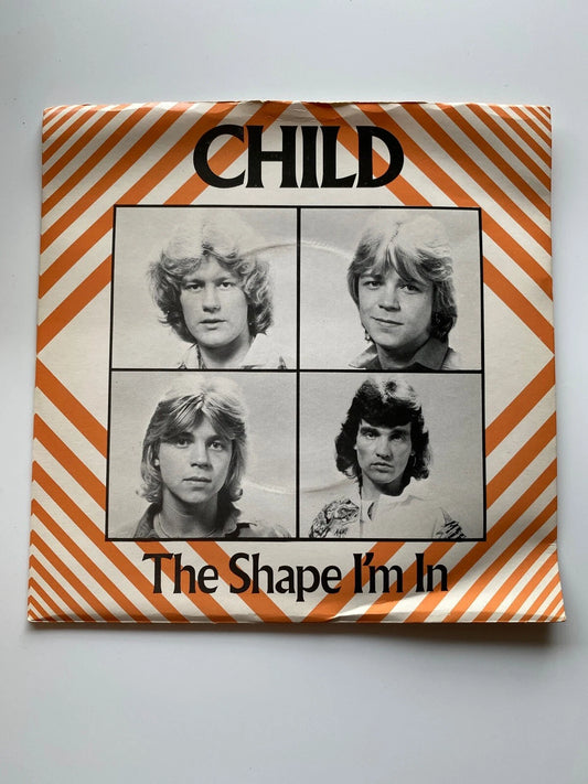 CHILD - The Shape I'm In - 1979 UK 7" solid centre vinyl single w Sleeve EX