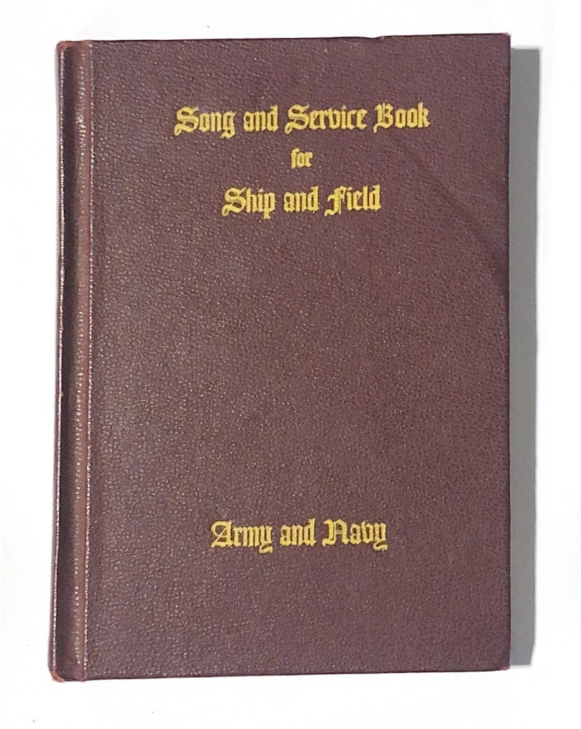 VINTAGE 1942 US ARMY & NAVY SONG & SERVICE BOOK for SHIP & FIELD