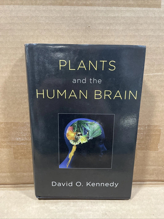 Plants and the Human Brain by David O. Kennedy (2014, Hardcover)