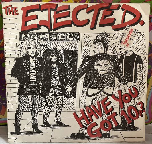 The Ejected Have You Got 10p? UK 7” EP RIOT14