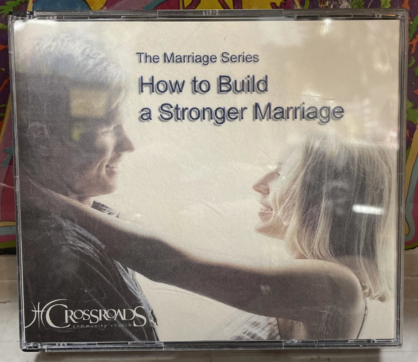 The Marriage Series How to Build A Stronger Marriage CD
