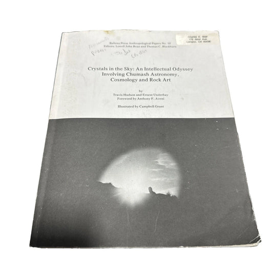 Crystals in the Sky Chumash Astronomy Cosmology Rock Art Ballena Press 1978