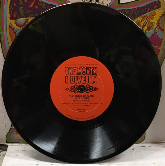The Mouth I Live In The Autobiography Of A Tooth 10” Record 846W-4751